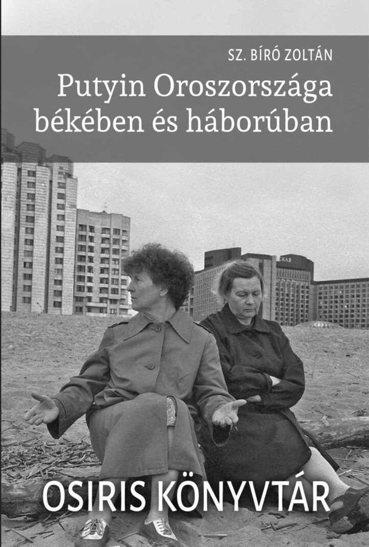 Putyin Oroszországa Békében És Háborúban
