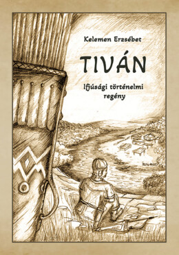 Tiván - Ifjúsági Történelmi Regény