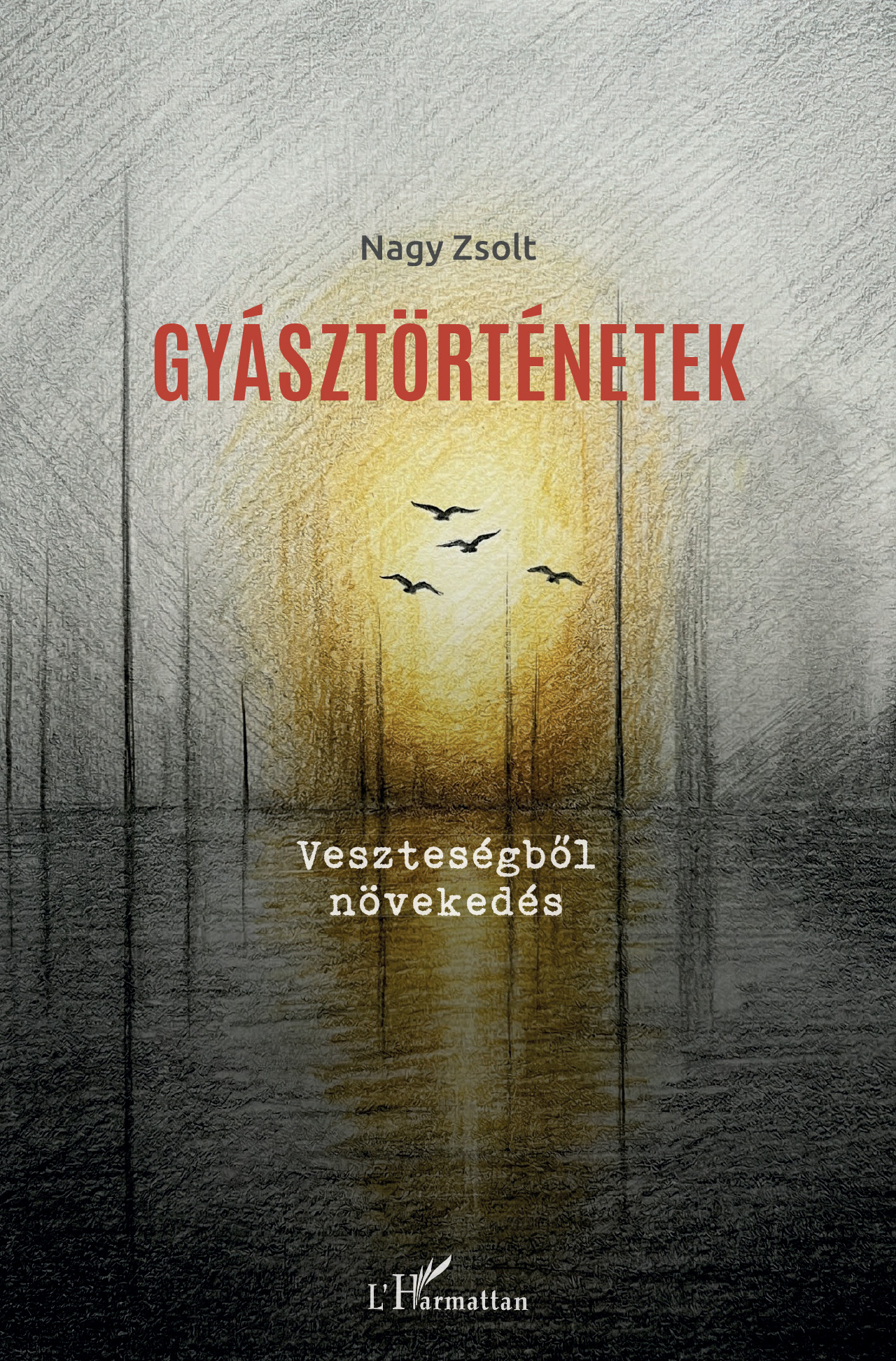 Gyásztörténetek - Veszteségből Növekedés