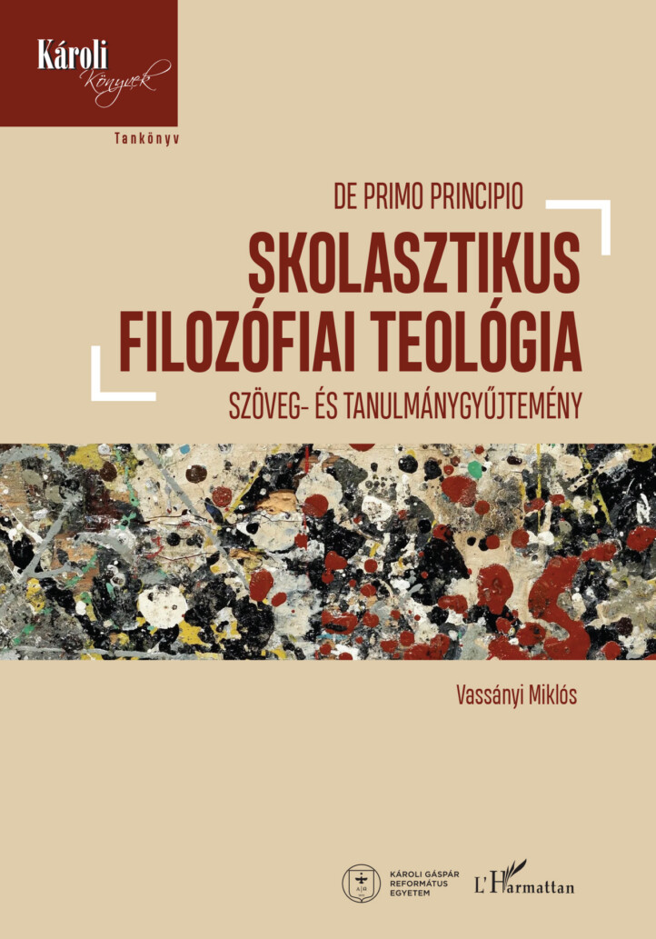 Skolasztikus Filozófiai Teológia - Szöveg-És Tanulmánygyűjtemény