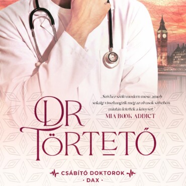 Dr. Törtető - Csábító Doktorok 5.-Dax