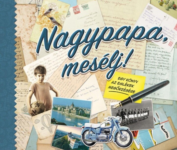 Nagypapa, Mesélj! - Egy Könyv Az Emlékek Megőrzésére