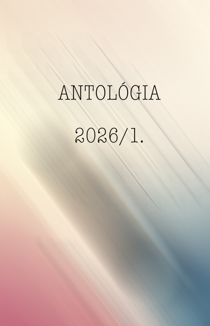 Legyen Szép Napod - Antológia 2026/1.