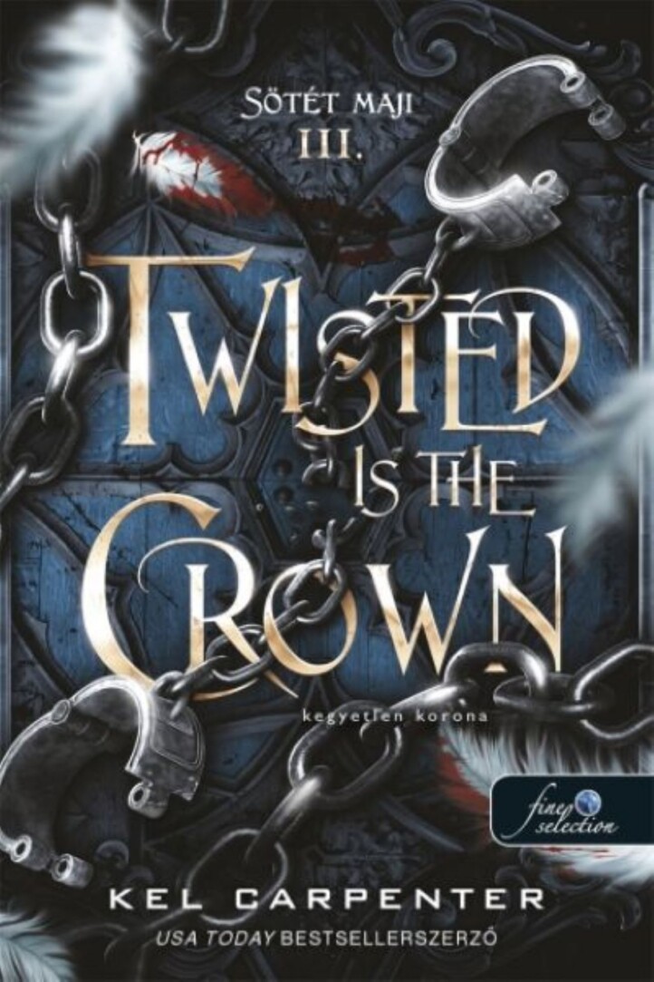 Twisted Is The Crown - Kegyetlen Korona (Sötét Maji Iii.)