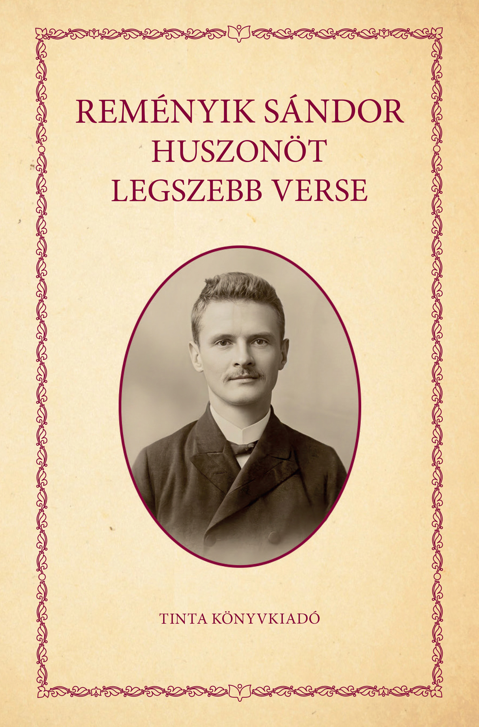 Reményik Sándor Huszonöt Legszebb Verse