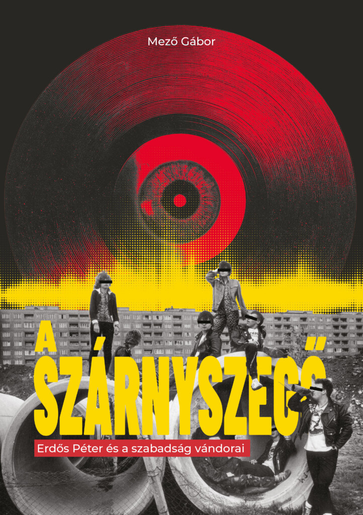 A Szárnyszegő - Erdős Péter És A Szabadság Vándorai