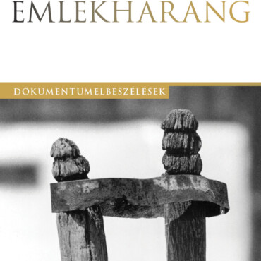 Emlékharang - Dokumentumelbeszélések