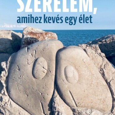 Szerelem, Amihez Kevés Egy Élet
