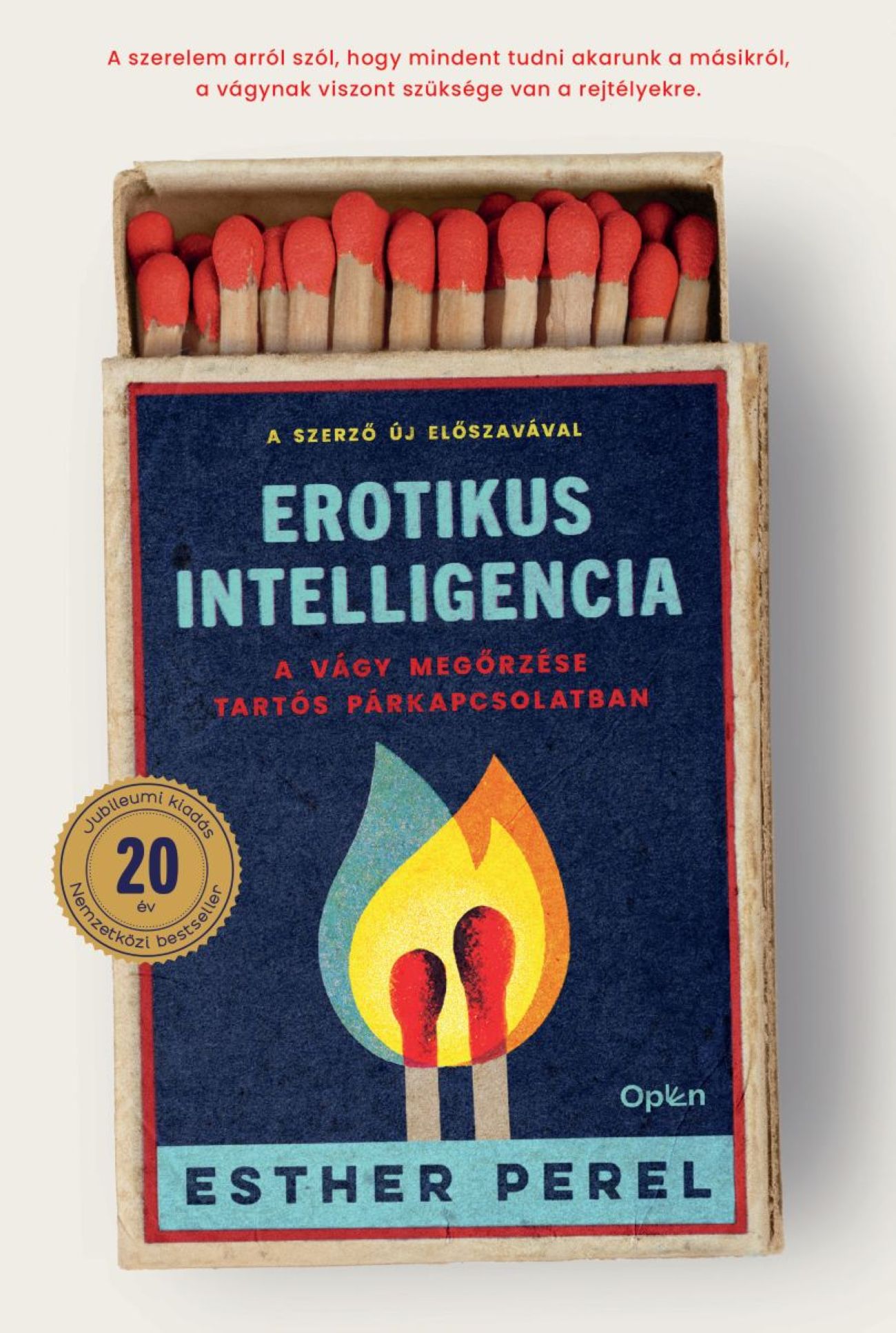 Erotikus Intelligencia - A Vágy Megőrzése Tartós Párkapcsolatban