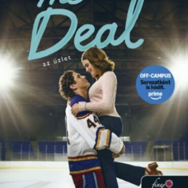 The Deal - Az Üzlet (Off-Campus 1.)