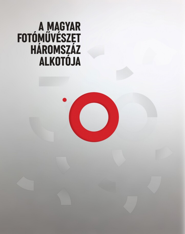 A Magyar Fotóművészet Háromszáz Alkotója