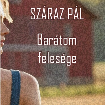 Barátom Felesége