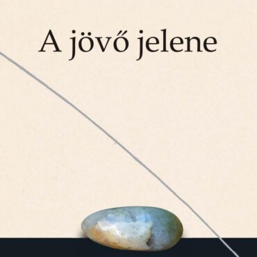 A Jövő Jelene