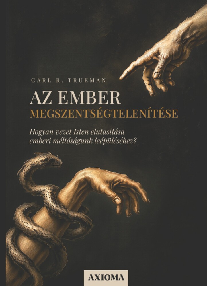 Az Ember Megszentségtelenítése