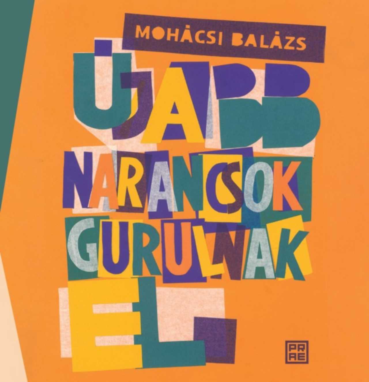 Újabb Narancsok Gurulnak El