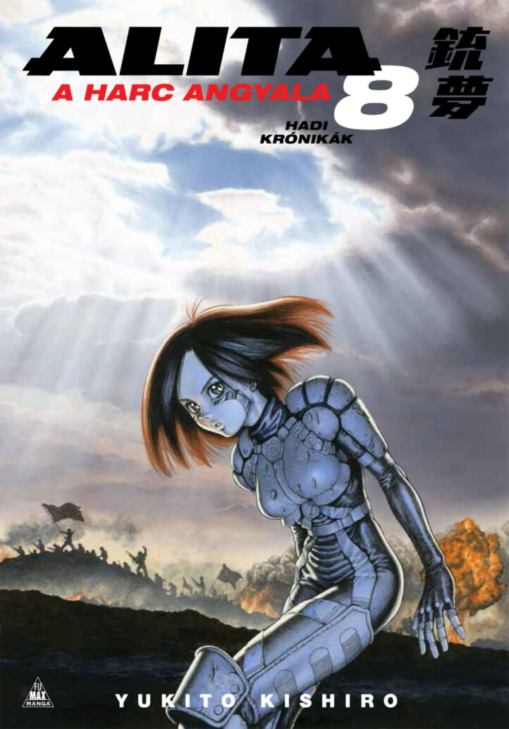 Alita, A Harc Angyala 8.  - Hadi Krónikák