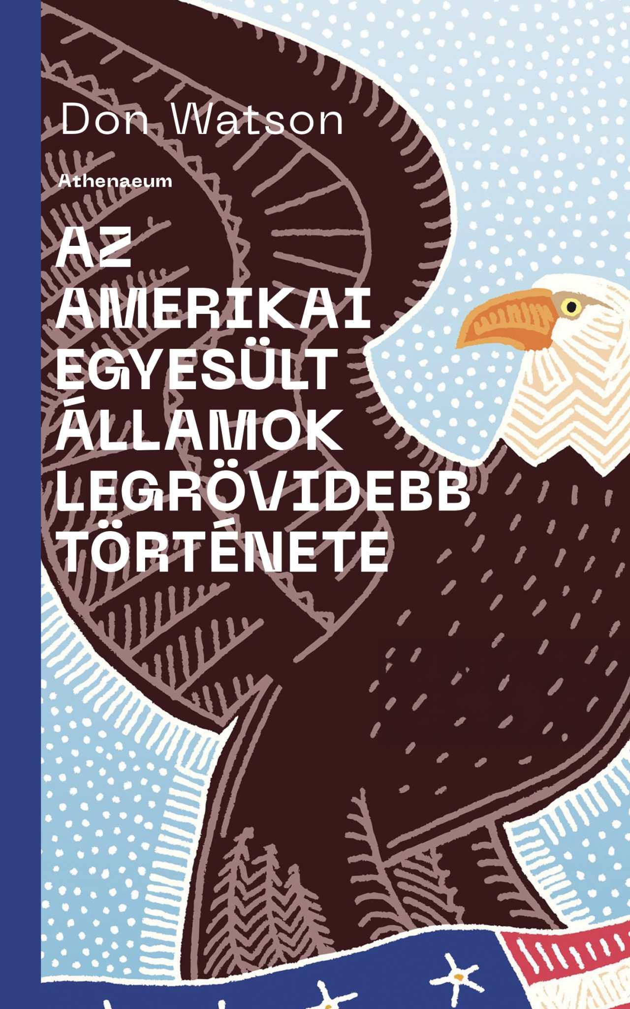 Az Amerikai Egyesült Államok Legrövidebb Története