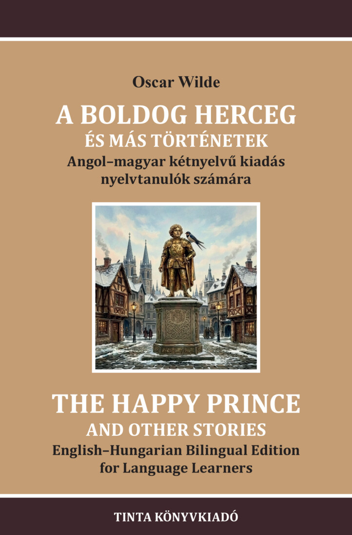 A Boldog Herceg És Más Történetek - Angol Magyar Kétnyelvű Kiadás
