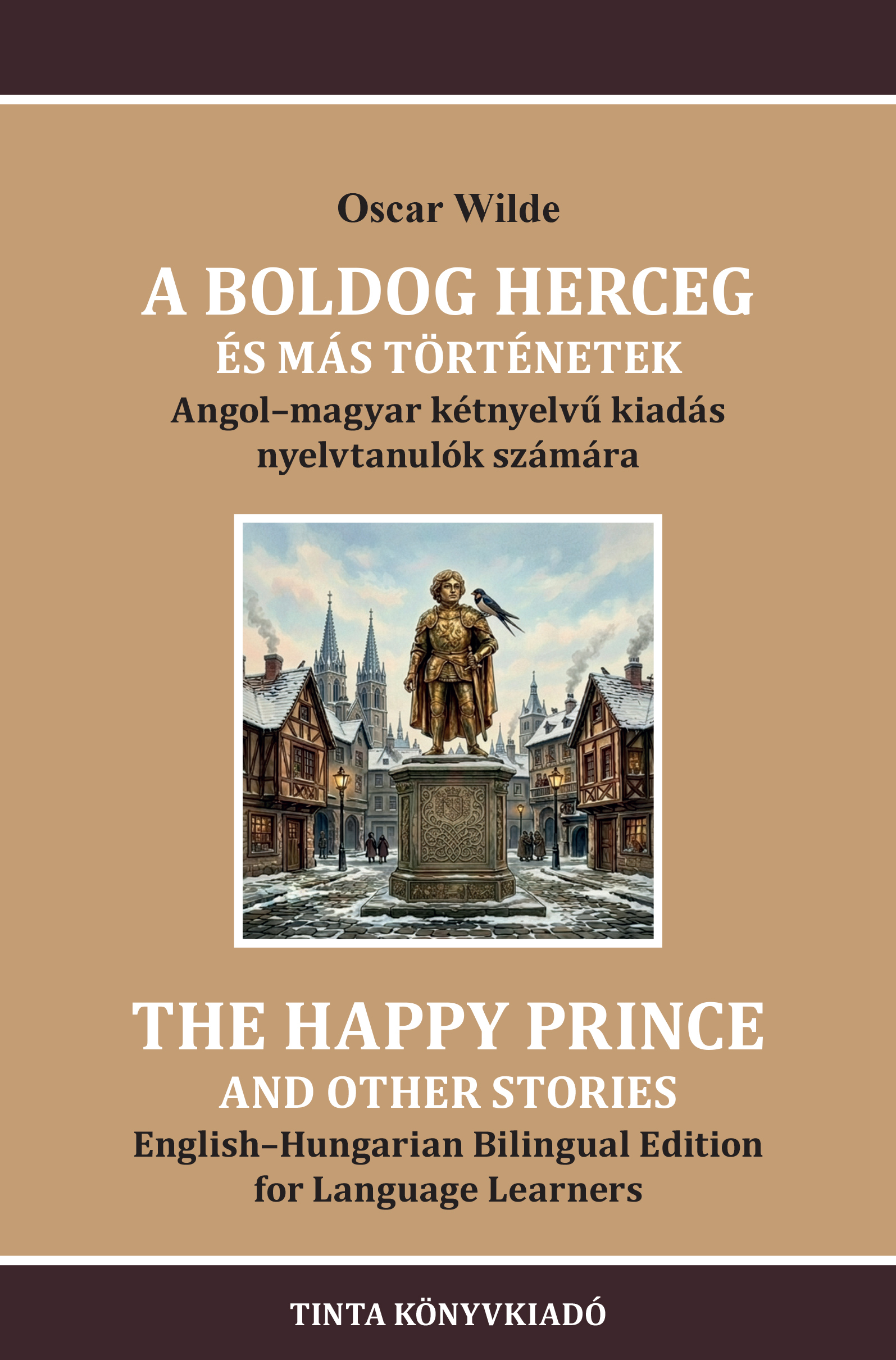 A Boldog Herceg És Más Történetek - Angol Magyar Kétnyelvű Kiadás