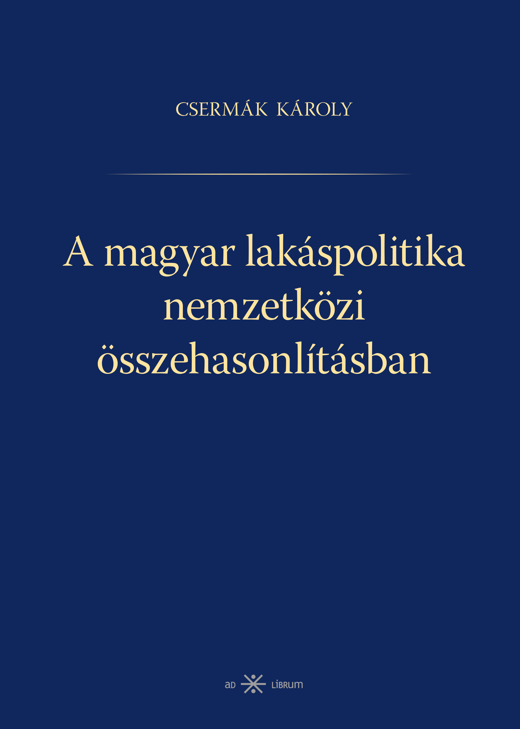 A Magyar Lakáspolitika Nemzetközi Összehasonlításban