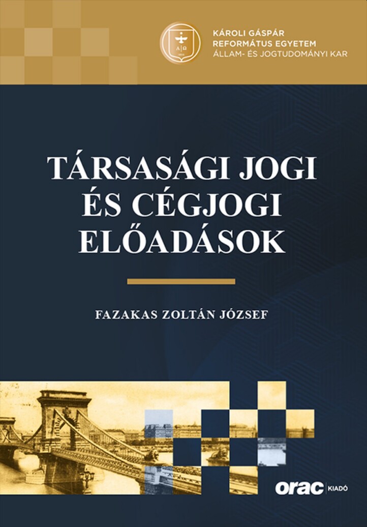 Társasági Jogi És Cégjogi Előadások