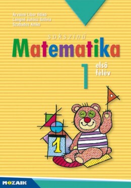 Sokszínű Matematika 1. Első Félév (Ms-1711U)- 11. Javított Kiadás