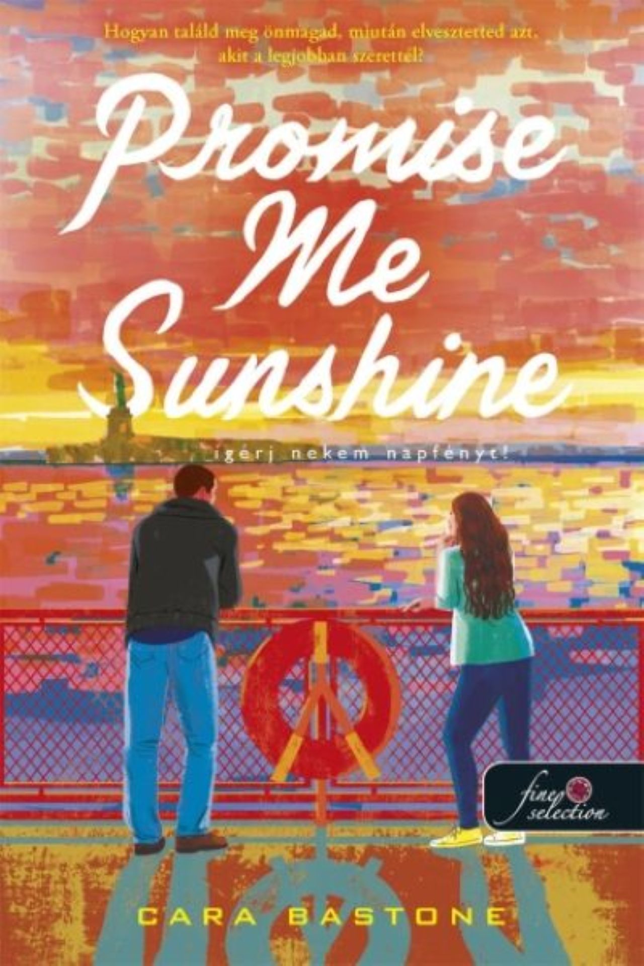 Promise Me Sunshine - Ígérj Nekem Napfényt!