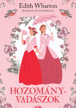 Hozományvadászok