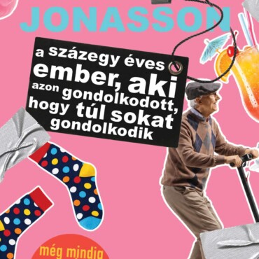 A Százegy Éves Ember, Aki Azon Gondolkodott, Hogy Túl Sokat Gondolkodik