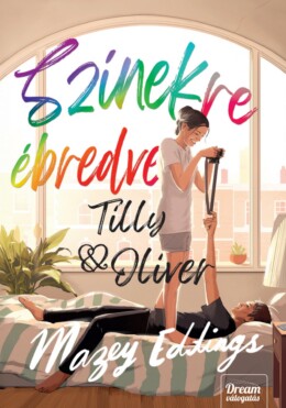 Színekre Ébredve - Tilly & Oliver