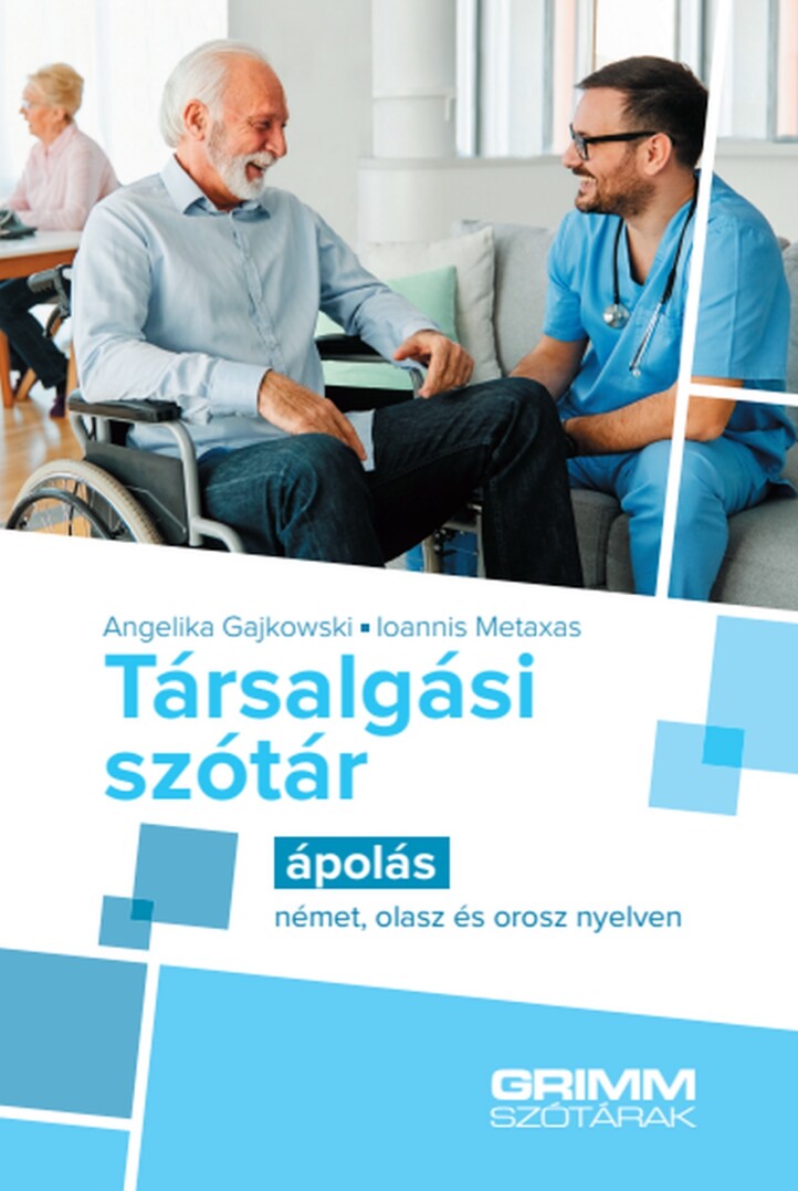 Társalgási Szótár - Ápolás (Német, Olasz És Orosz Nyelven)