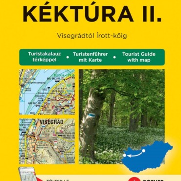 Kéktúra Ii. Turistakalauz (Visegrádtól Írott-Kőig) [Tk61]