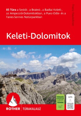 Keleti-Dolomitok - Rother Túrakalauz