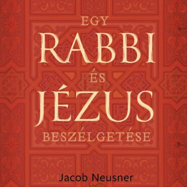 Egy Rabbi És Jézus Beszélgetése