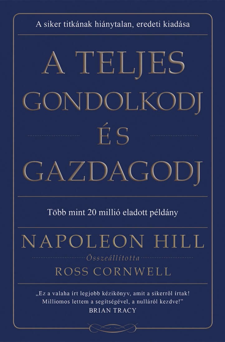 A Teljes Gondolkodj És Gazdagodj