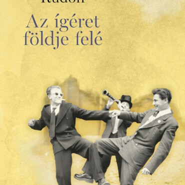 Az Ígéret Földje Felé
