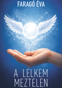 A Lelkem Meztelen