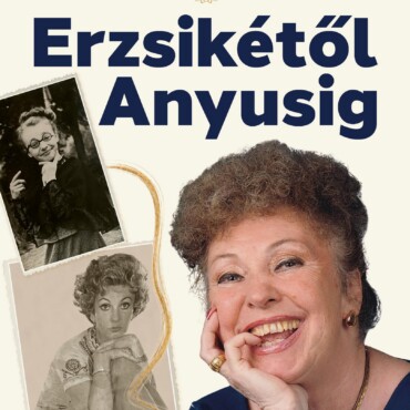 Erzsikétől Anyusig