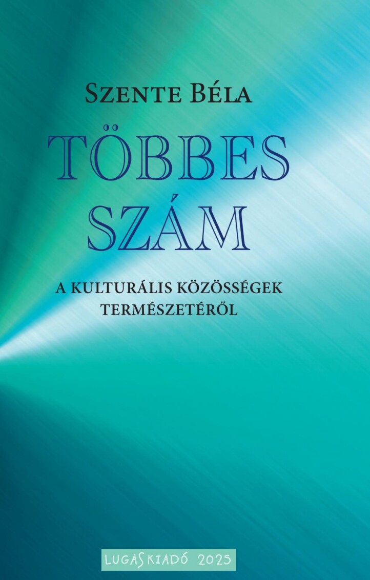 Többes Szám - A Kulturális Közösségek Természetéről