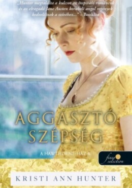 Aggasztó Szépség - A Hawthorne-Ház 4.