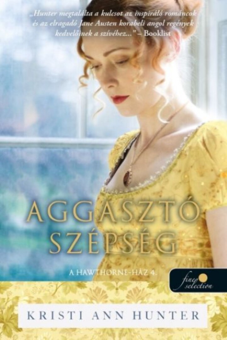 Aggasztó Szépség - A Hawthorne-Ház 4.