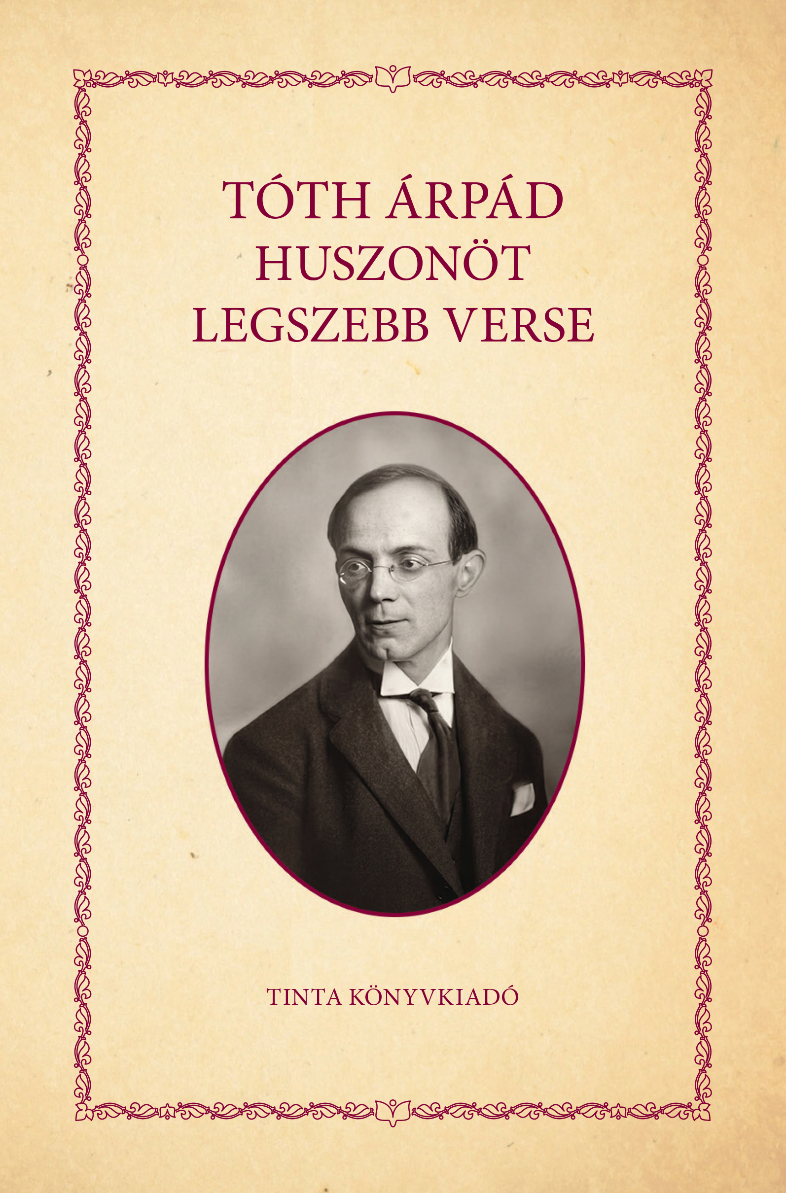 Tóth Árpád Huszonöt Legszebb Verse