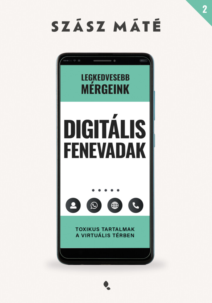 Digitális Fenevadak - Legkedvesebb Mérgeink 2.