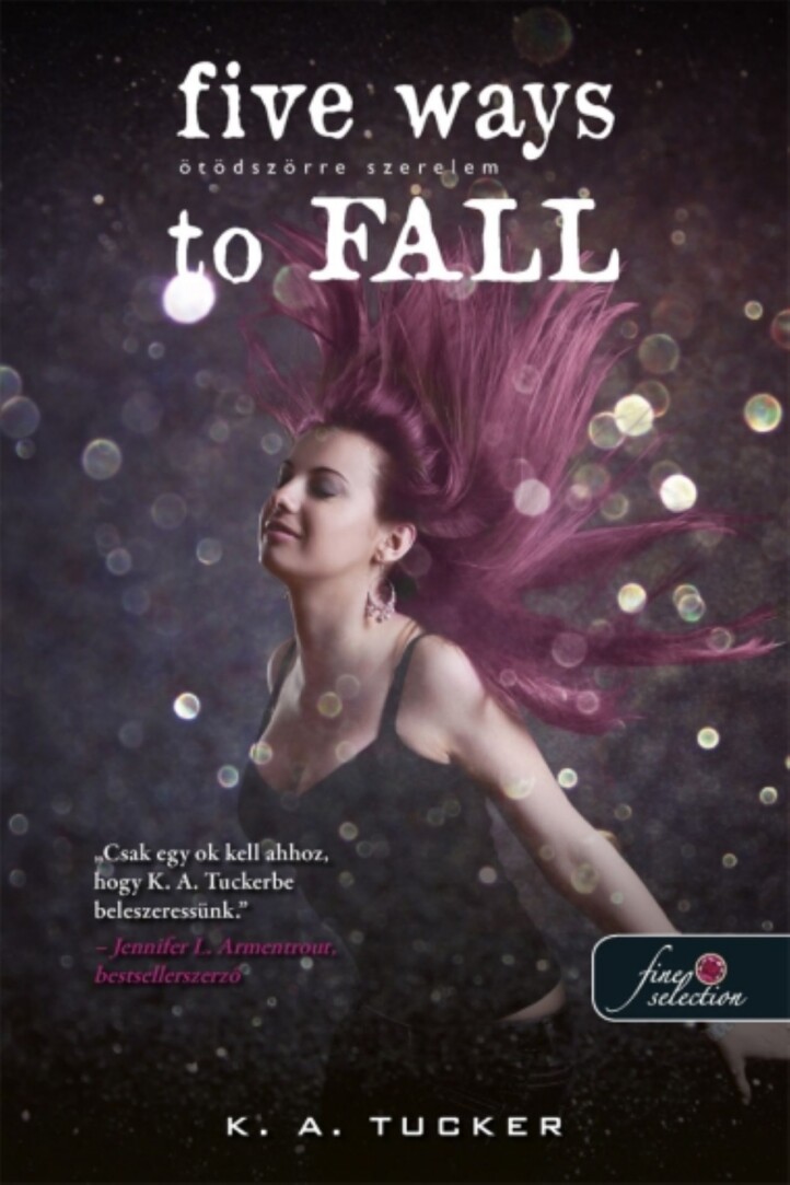 Five Ways To Fall - Ötödszörre Szerelem
