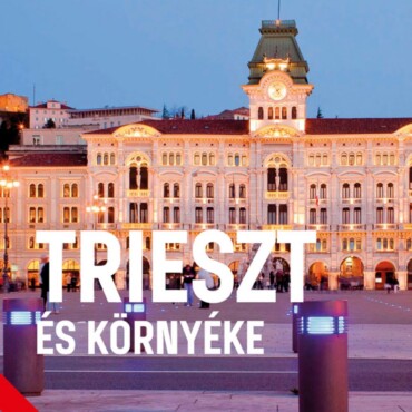 Trieszt És Környéke - Világvándor Sorozat (2. Javított Kiadás)