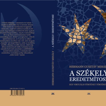 A Székely Eredetmítosz - Egy Virtuális Történet Története