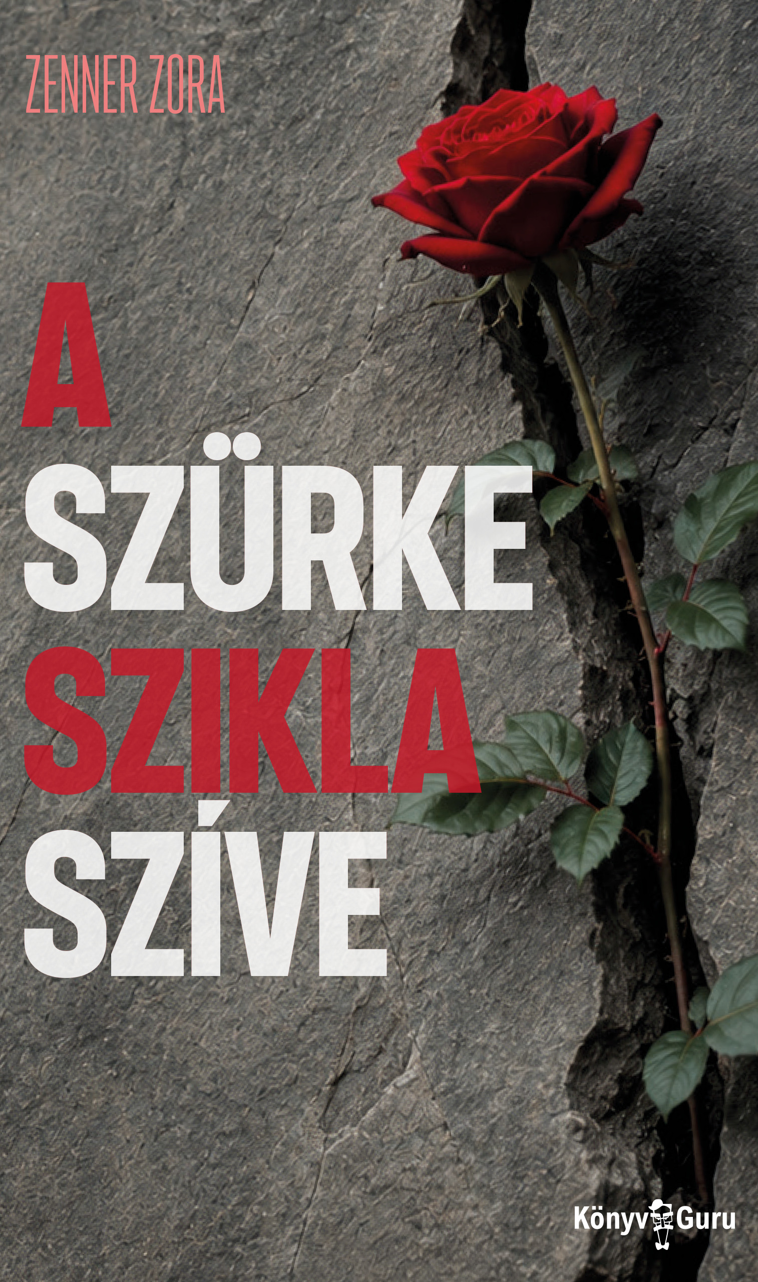 A Szürke Szikla Szíve