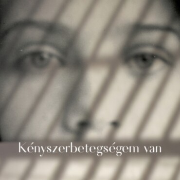 Kényszerbetegségem Van