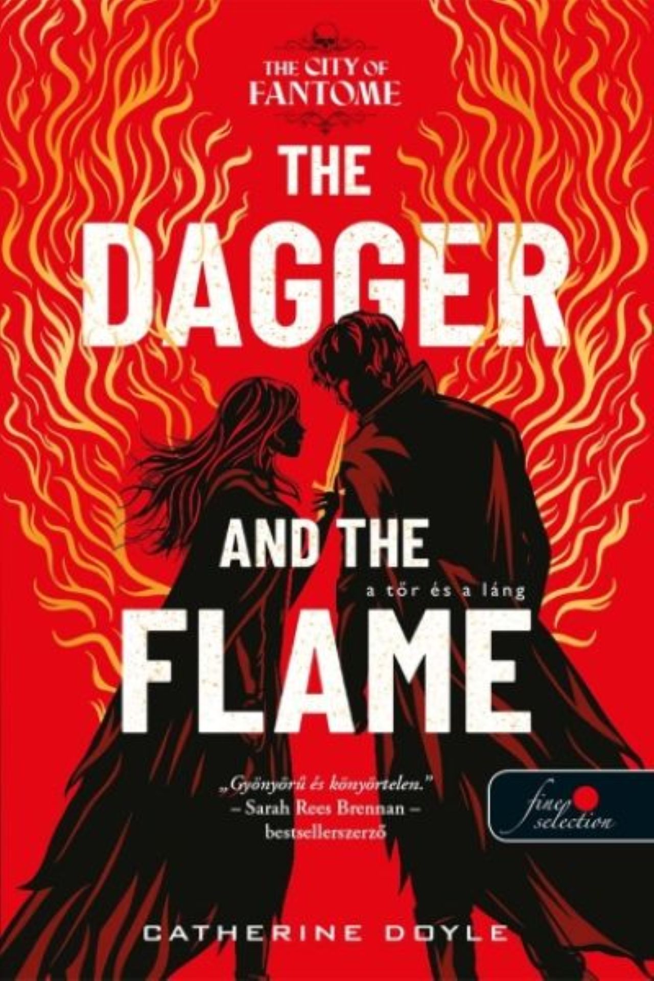The Dagger And The Flame - A Tőr És A Láng ( The City Of Fantome)