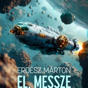 El, Messze És Még Tovább